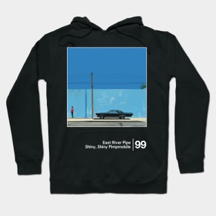 Shiny, Shiny Pimpmobile - Minimalist Graphic Design Fan Artwork Hoodie